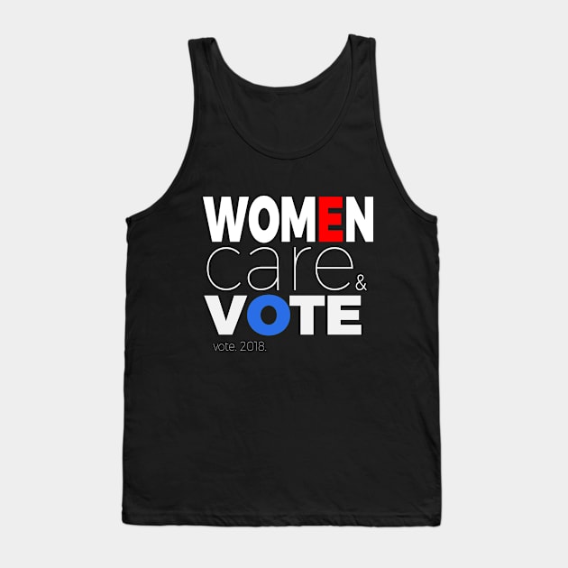 Women Care And Vote Tank Top by lisalizarb